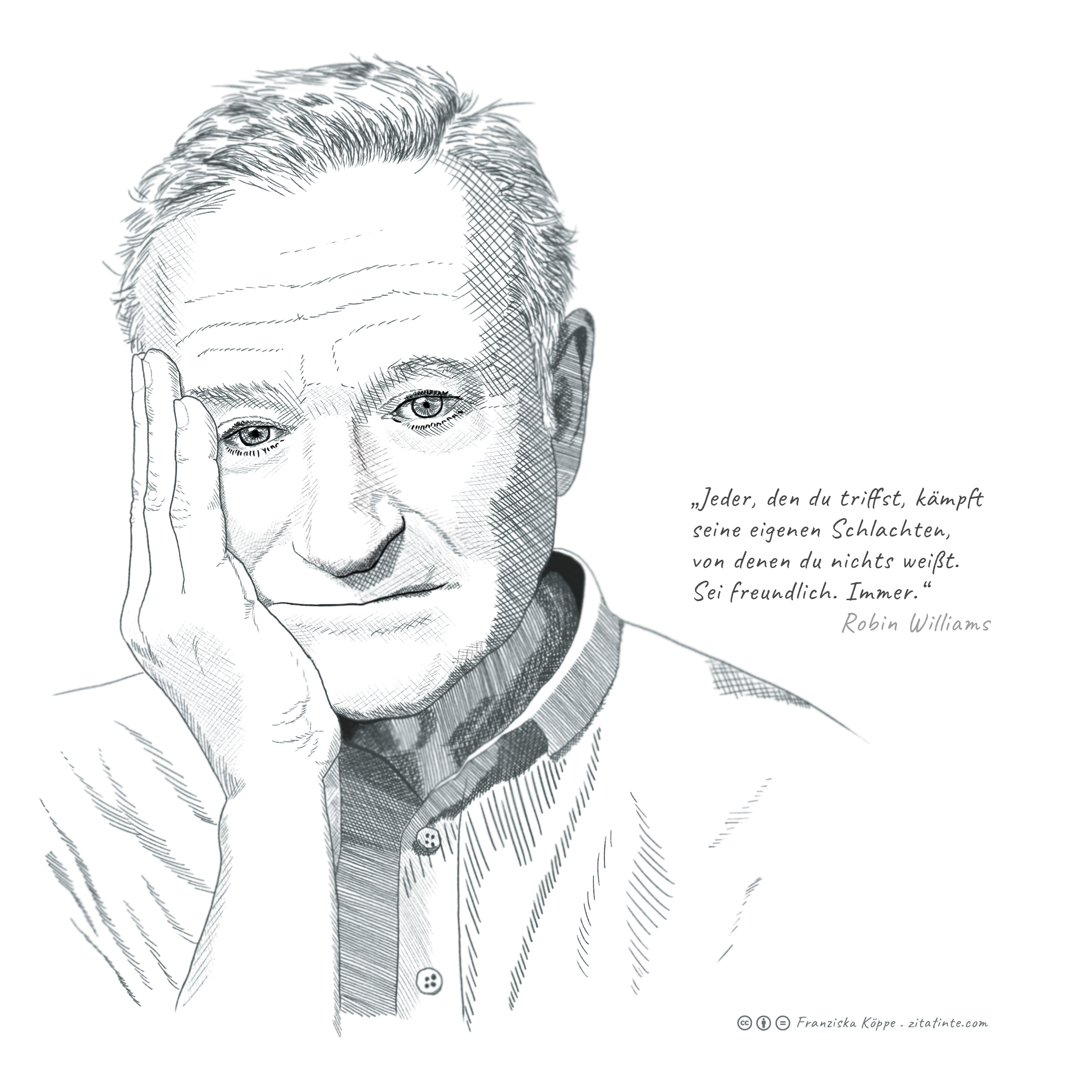 zitatinte: Robin Williams / sei freundlich. Bild: cc Franziska Köppe | zitatinte